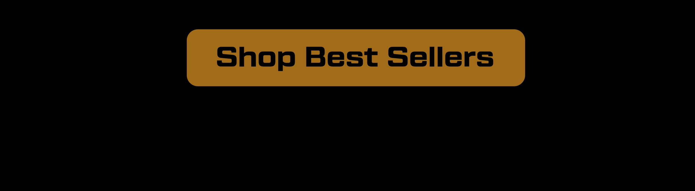 Text 'Shop Best Sellers' on a black background for Hosstile.