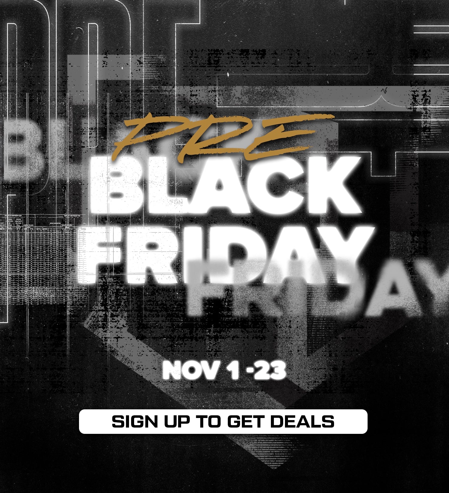 Promotional graphic for pre-Black Friday deals with a black and white color scheme.