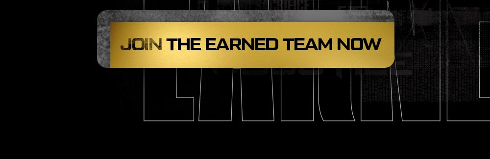 Gold rectangular button with text 'JOIN THE EARNED TEAM NOW' on a black background